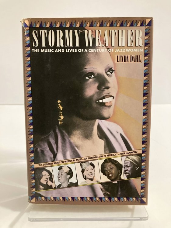 Stormy Weather The Music and Lives of a Century of Jazzwomen