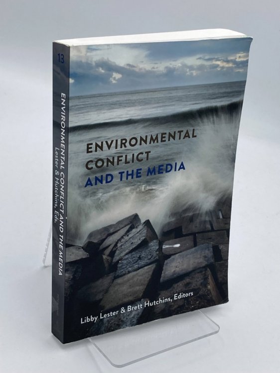 Environmental Conflict and the Media