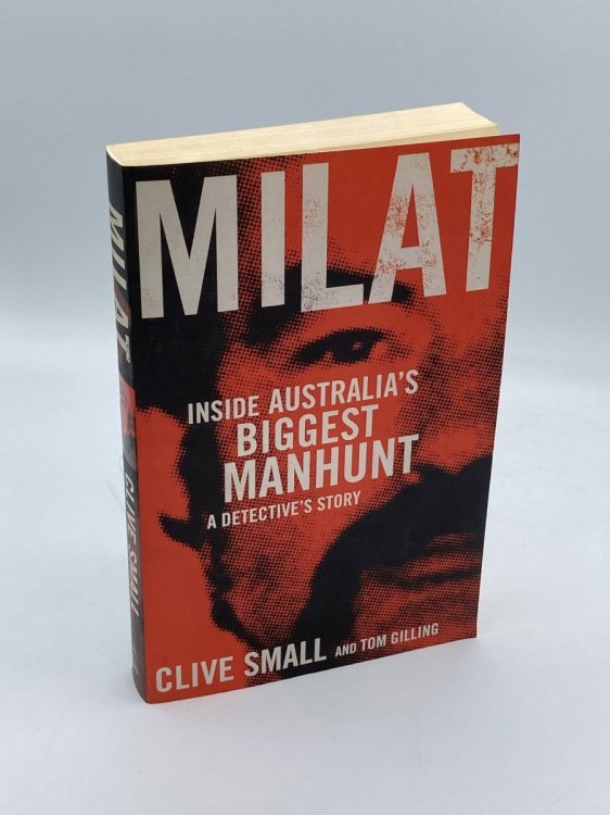 Milat Inside Australia's Biggest Manhunt, a Detective's Story