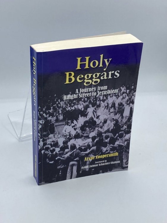 Holy Beggars A Journey from Haight Street to Jerusalem