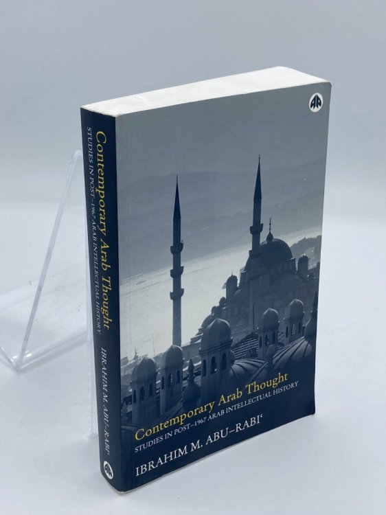 Contemporary Arab Thought Studies in Post-1967 Arab Intellectual History