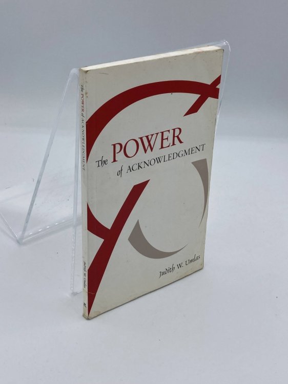 The Power of Acknowledgment