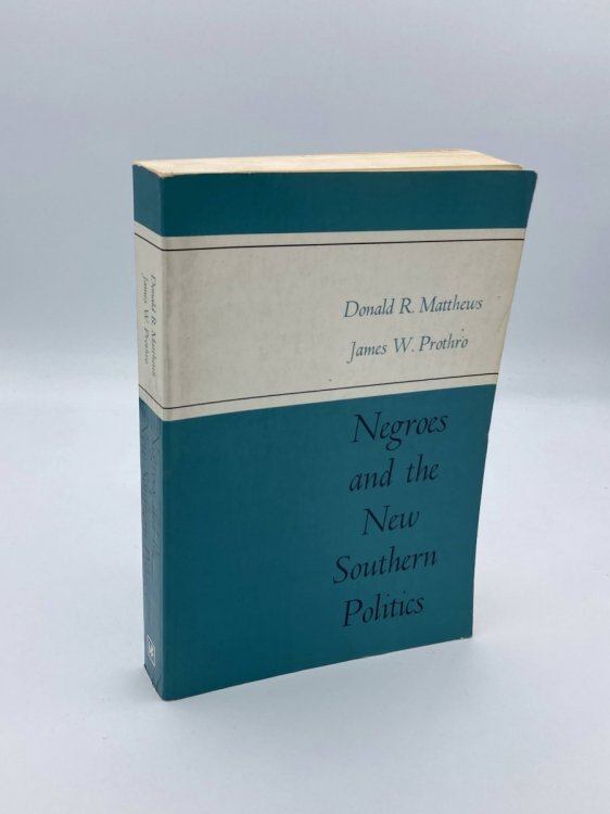 Negroes and the New Southern Politics
