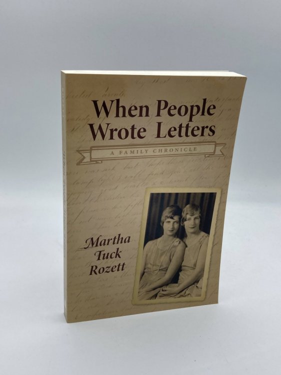 When People Wrote Letters A Family Chronicle
