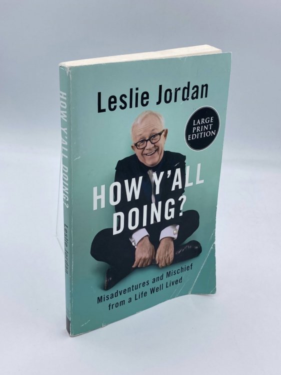 How Y'All Doing Misadventures and Mischief from a Life Well Lived