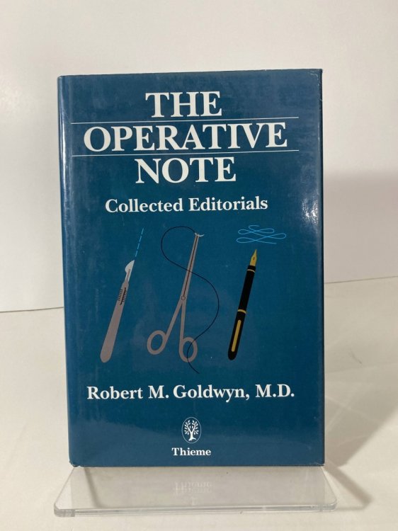 The Operative Note Collected Editorials