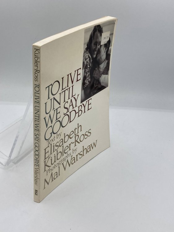 To Live Until We Say Goodbye-Paperback