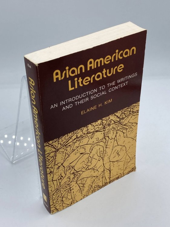 Asian American Literature An Introduction to the Writings and Their Social Context