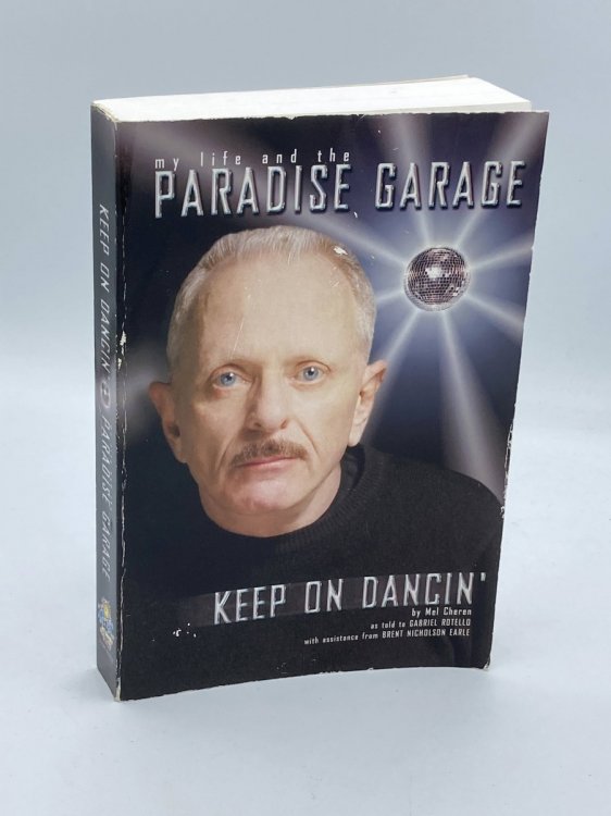Keep on Dancin' My Life and the Paradise Garage