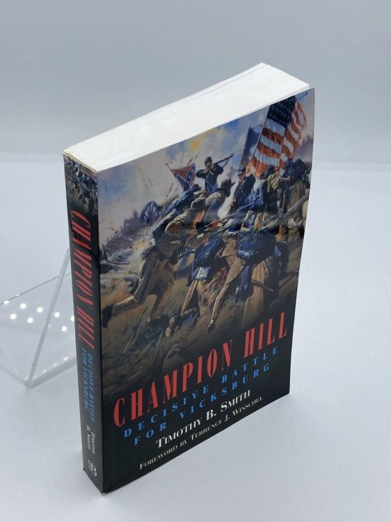 Champion Hill Decisive Battle for Vicksburg