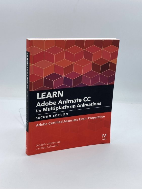 Learn Adobe Animate CC for Multiplatform Animations Adobe Certified Associate Exam Preparation )