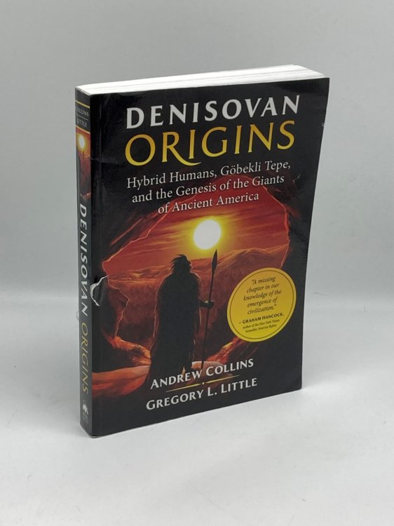 Denisovan Origins Hybrid Humans, Gbekli Tepe, and the Genesis of the Giants of Ancient America