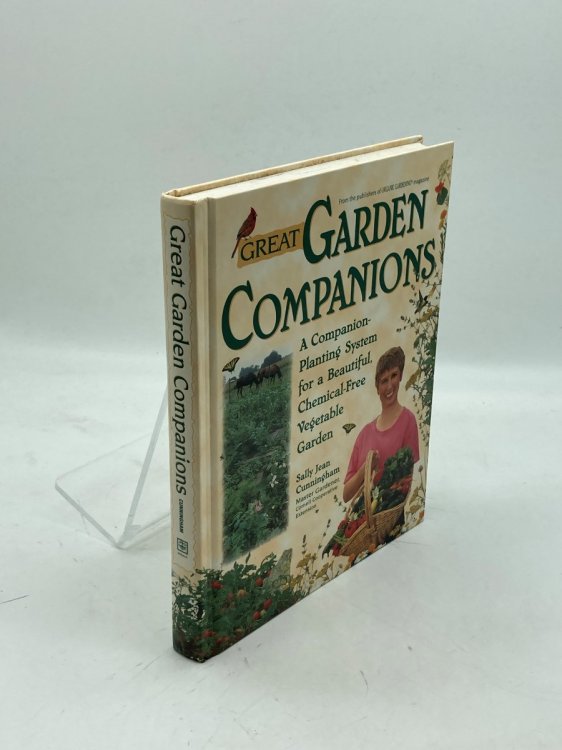 Great Garden Companions A Companion-Planting System for a Beautiful, Chemical-Free Vegetable Garden