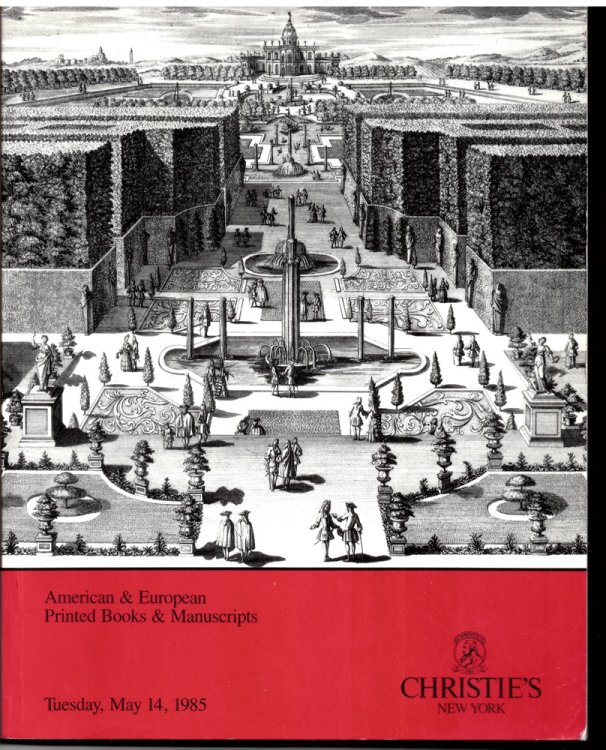 American & European Printed Books & Manuscripts. The Properties of Brooklyn Public Library, David Bailey, C. Grant la Farge, M.D., Donald & Robert Sang, Margaret Z. van Beuren, The estates of Calvin Bullock, Elizabeth Adelaide Leonard, Mrs. Douglas Maxwel May