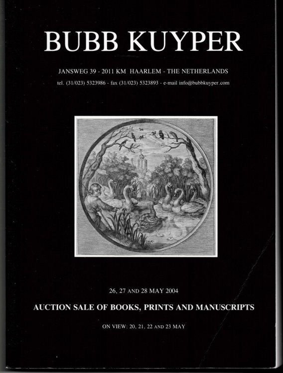 Auction Sale of Books, Prints and Manuscripts. to be Auctioned Wednesday 26, Thursday 27 and Friday 28 May 2004
