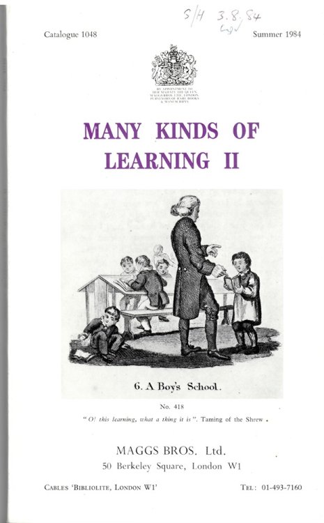 Many Kinds of Learning II. Maggs Catalogue 1048. Summer 1984