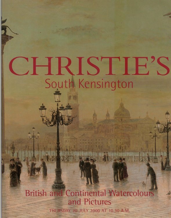 British and Continental Watercolours and Pictures. Thursday 20 July 2000