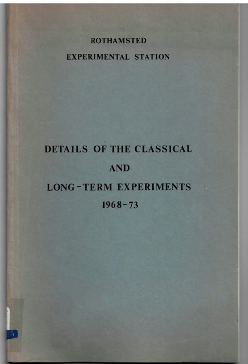 Details of the Classical and Long-Term Experiments 1968-73