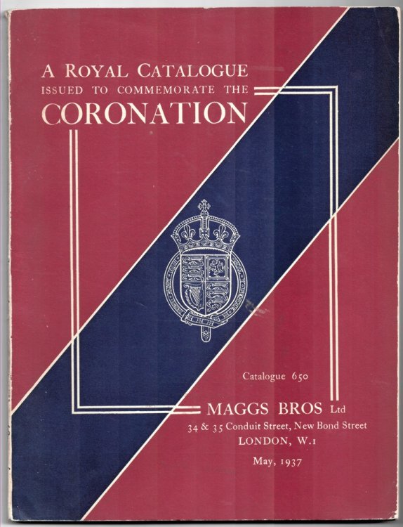 Catalogue 650. May, 1937. a Royal Catalogue Issued to Commemorate the Coronation of Their Majesties King George VI and Queen Elizabeth