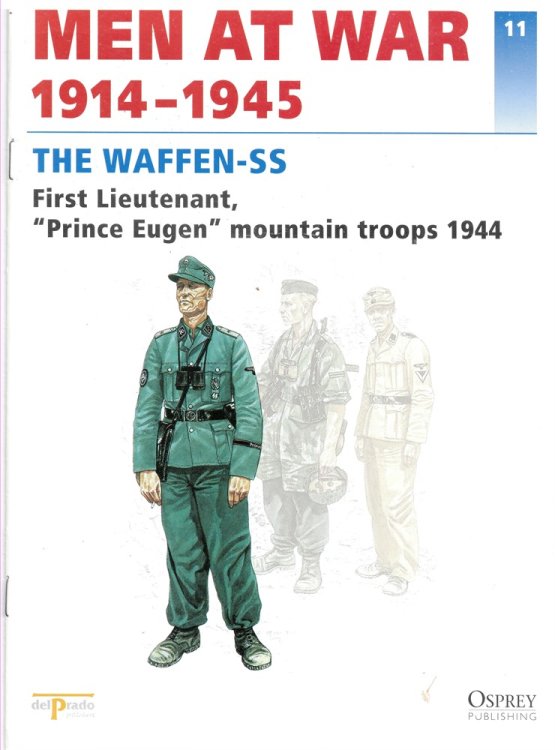 Men At War 1914-1945. the Lead Soldier Collection. 11. the Waffen-Ss First Lieutenant, Prince Eugen Mountain Troops 1944