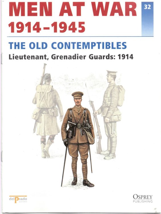 Men At War 1914-1945. the Lead Soldier Collection. 32. the Old Contemptibles. Lieutenant, Grenadier Guards: 1914