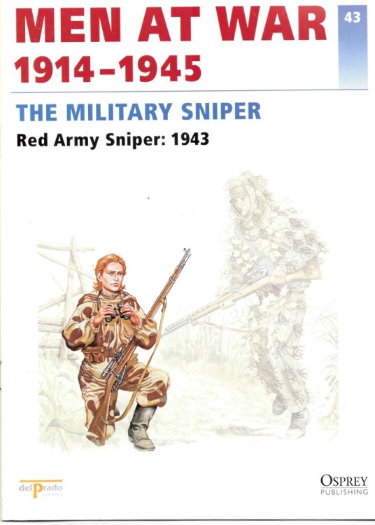 Men At War 1914-1945. the Lead Soldier Collection. 43. the Military Sniper. Red Army Sniper: 1943