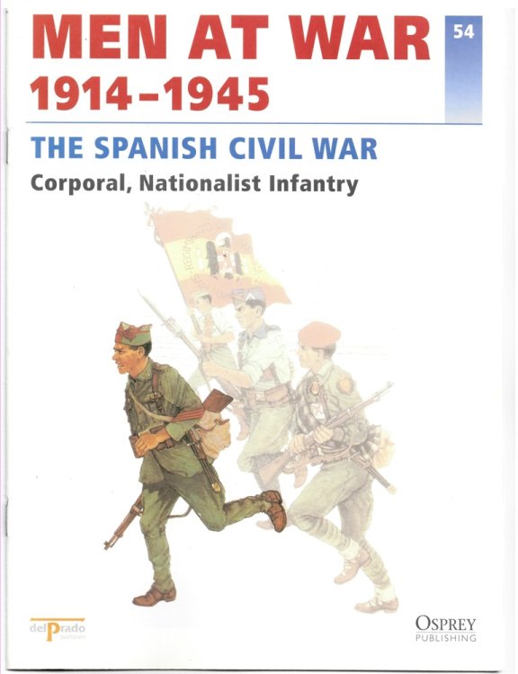 Men At War 1914-1945. the Lead Soldier Collection. 54. the Spanish Civil War. Corporal, Nationalist Infantry