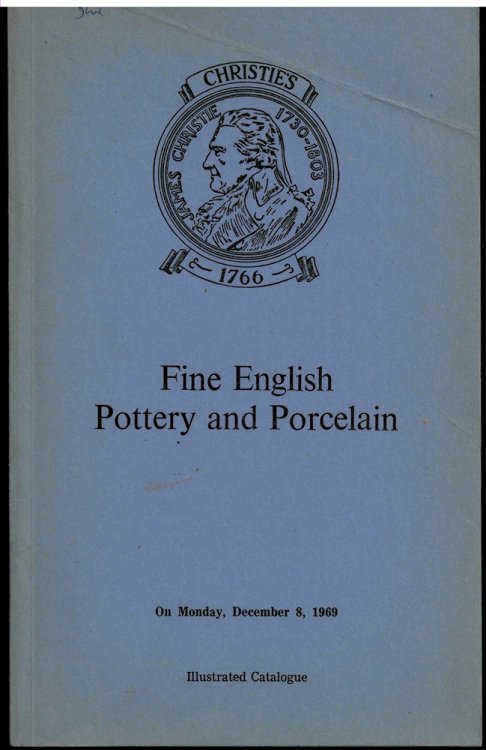 Catalogue of Fine English Pottery and Porcelain. the Properties of W. L. Griffiths, Esq. , Miss Keily, Miss D. B. Garstin, the Late Brigadier R. Ogilvy-Spence and from Various Sources . on Monday, December 8, 1969