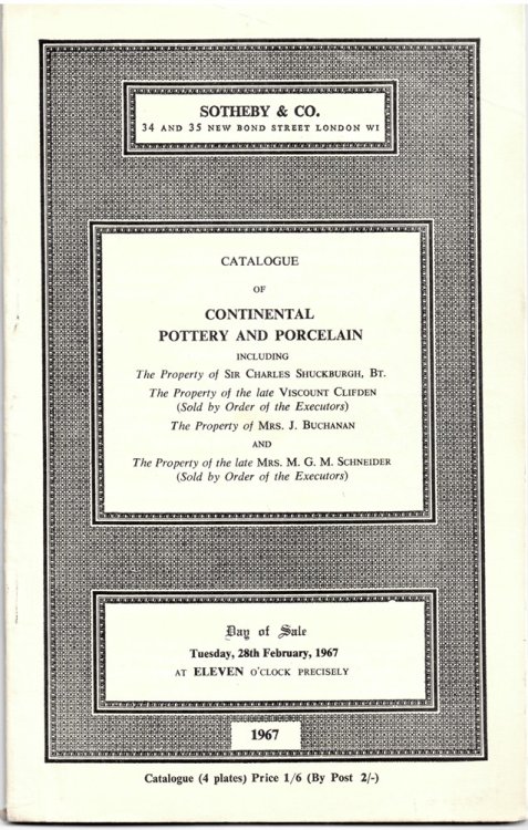 Catalogue of Continental Pottery Comprising Proskau and Other German Faience, Dutch Delft, French Faience and Italian Maiolica Also Continental Porcelain Including Svres and Other French Porcelain, German Porcelain from the Minor Factories and Meissen Po