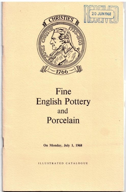 Catalogue of Fine English Pottery and Porcelain. the Properties of He Lady Sarah Roubanis, the Trustees of the Warwick Castle Resettlement, the Late Mrs. D. S. S. Gundry, John Payne, Esq. and from Various Sources . on Monday, July 1, 1968