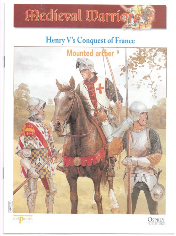 Henry V'S Conquest of France. Mounted Archer (Osprey Del Prado Medieval Warriors)