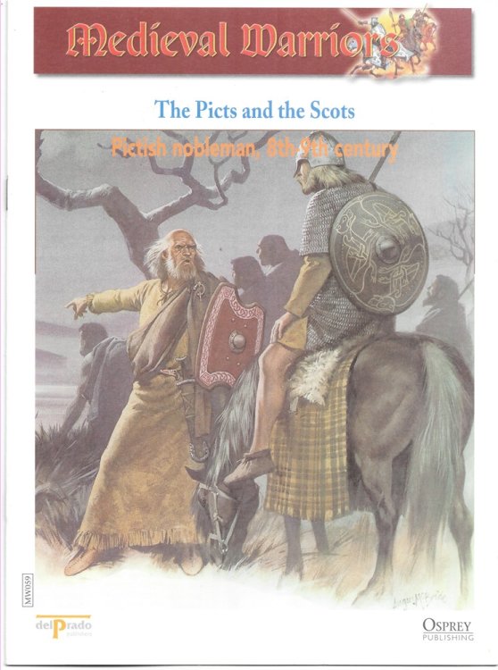 The Picts and the Scots. Pictish Nobleman, 8th-9th Century (Osprey Del Prado Medieval Warriors)