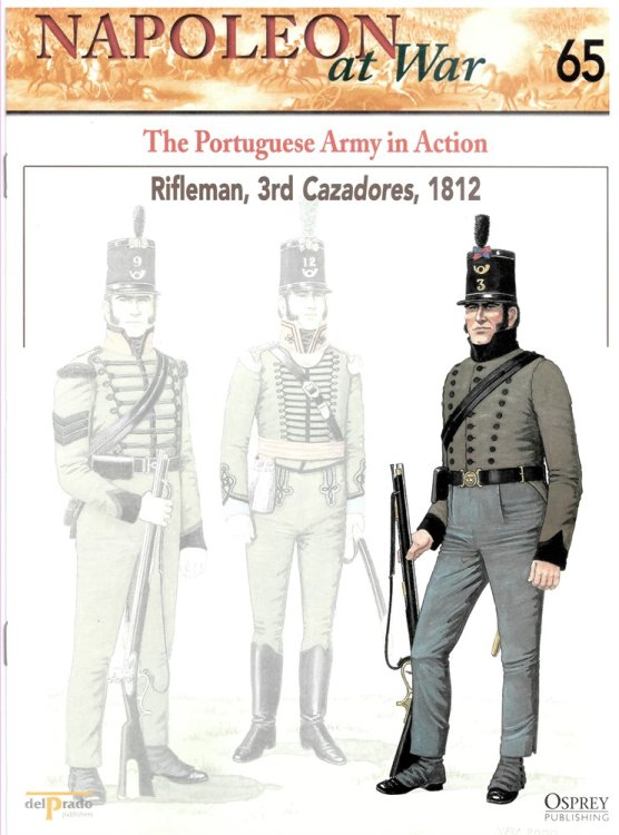 The Portuguese Army in Action. Rifleman, 3rd Cazadores, 1812 (Osprey Del Prado Napoleon At War 65)