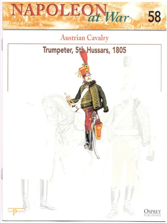 Austrian Cavalry. Trumpeter, 5th Hussars, 1805 (Osprey Del Prado Napoleon At War 58)