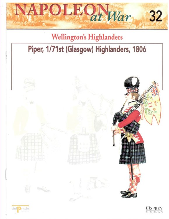 Wellington's Highlanders. Piper, 1/71st (Glasgow) Highlanders, 1806 (Napoleon At War 32)