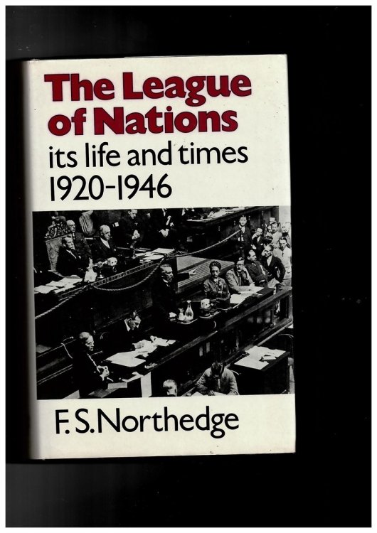 The League of Nations its Life and Times, 1920-1946