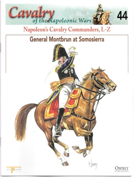 Napoleon's Cavalry Commanders, L-Z. Gemeral Montbrun At Somosierra (Osprey Del Prado Cavalry of the Napoleonic Wars 44)