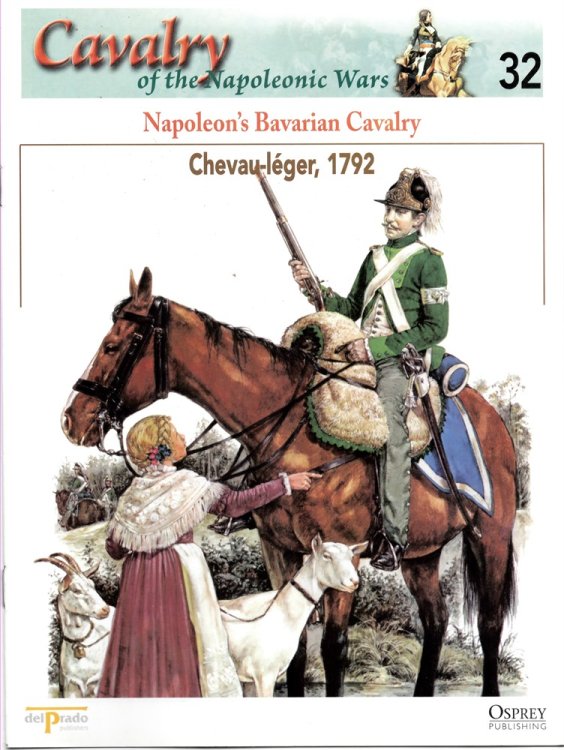 Napoleon's Bavarian Cavalry. Chevau-Lger, 1792 (Osprey Del Prado Cavalry of the Napoleonic Wars 32)