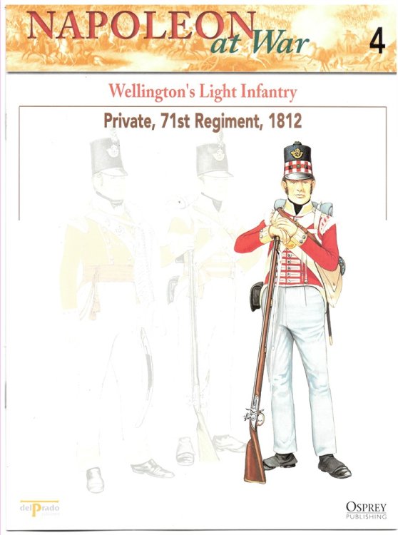 Wellington's Light Infantry. Private, 71st Regiment, 1812 (Napoleon At War 4)