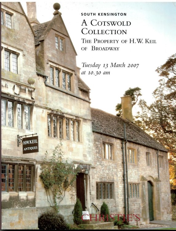 A Cotswold Collection. the Property of H. W. Keil of Broadway. Tuesday 13 March 2007