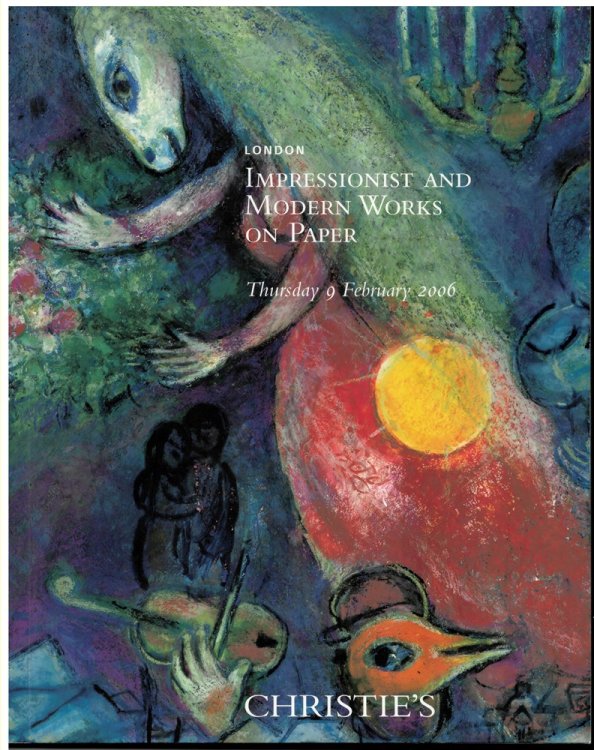 Impressionist and Modern Works on Paper. Thursday 9 February 2006