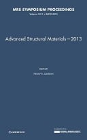 Advanced Structural Materials 2013: Volume 1611