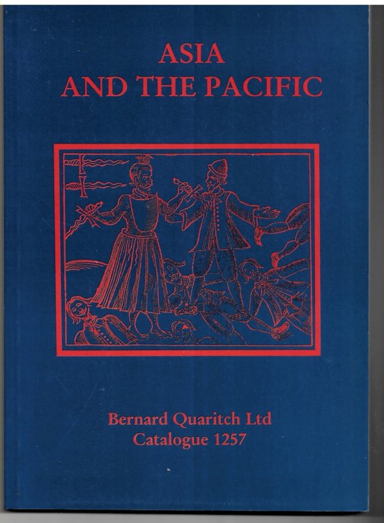Asia and the Pacific (Bernard Quaritch Catalogue 1257)