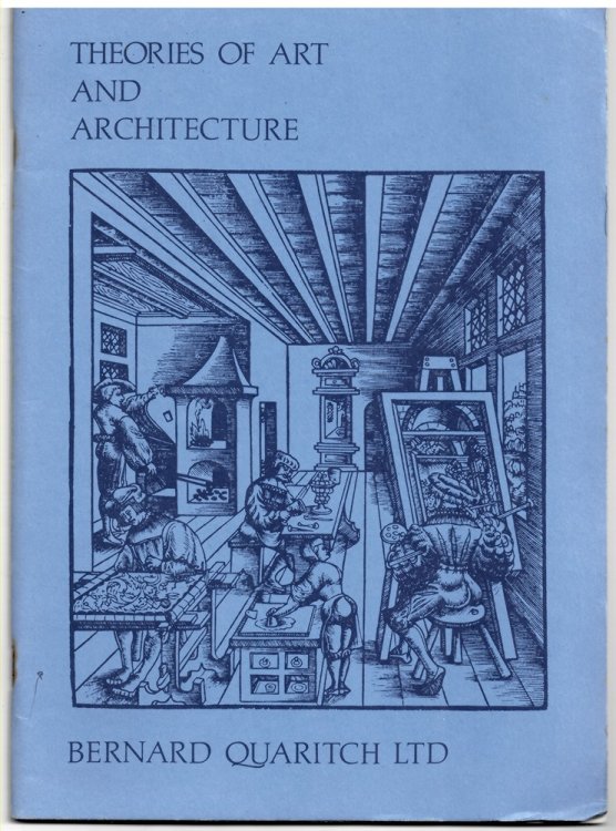 Theories of Art and Architecture (Bernard Quaritch Catalogue 1040)