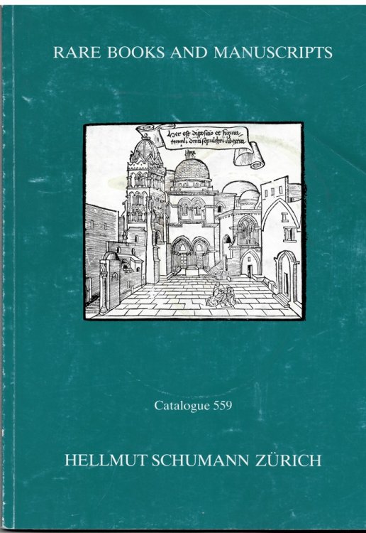 Rare Books and Manuscripts (Helmut Schumann Catalogue 559)
