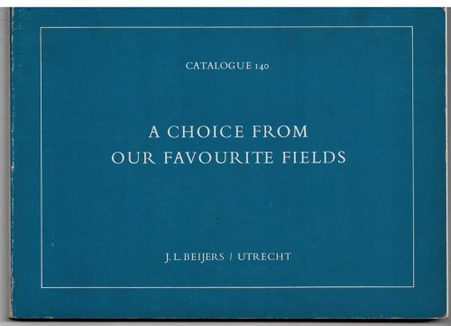 A Choice from Our Favourite Fields (Catalogue 140)