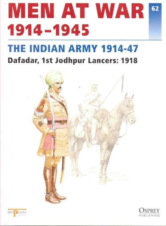 Men At War 1914-1945. the Lead Soldier Collection. 62. the Indian Army 1914-47. Dafadar, 1st Jodhpur Lancers: 1918