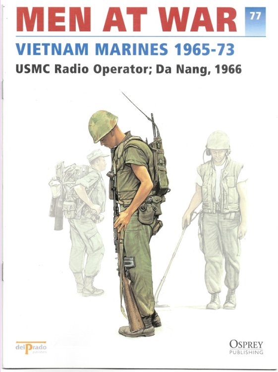 Men At War 1914-1945. the Lead Soldier Collection. 77. Vietnam Marines 1965-73. USMC Radio Operator; Da Nang, 1966