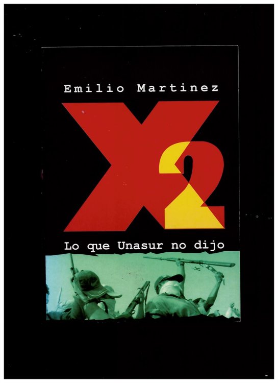 X2. Lo Que Unasur No Dijo