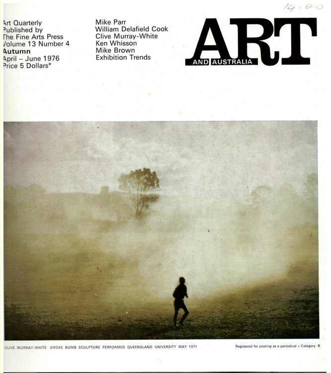 Art and Australia. Volume 13 Number 4 Autumn April - June 1976
